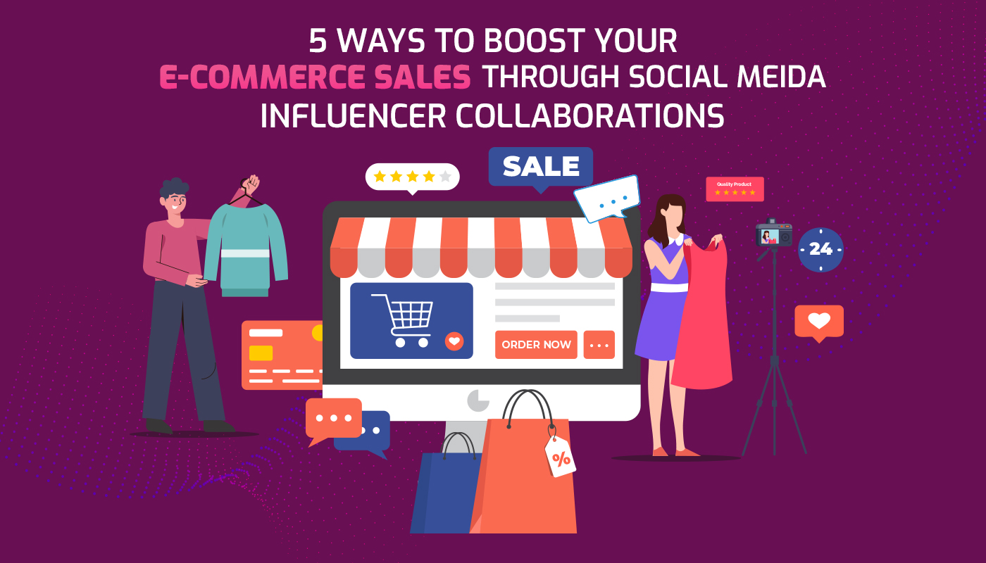 5 Ways To Boost 🚀 Your 𝑬-𝑪𝒐𝒎𝒎𝒆𝒓𝒄𝒆🛍️ 𝑺𝒂𝒍𝒆𝒔Through 𝑺𝒐𝒄𝒊𝒂𝒍 𝑴𝒆𝒅𝒊𝒂 𝑰𝒏𝒇𝒍𝒖𝒆𝒏𝒄𝒆𝒓 𝑪𝒐𝒍𝒍𝒂𝒃𝒐𝒓𝒂𝒕𝒊𝒐𝒏𝒔🫱🏻‍🫲🏼