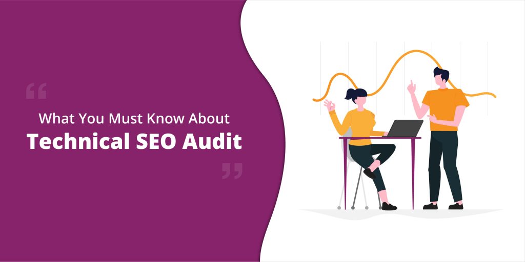 Why Technical SEO Audit is Important