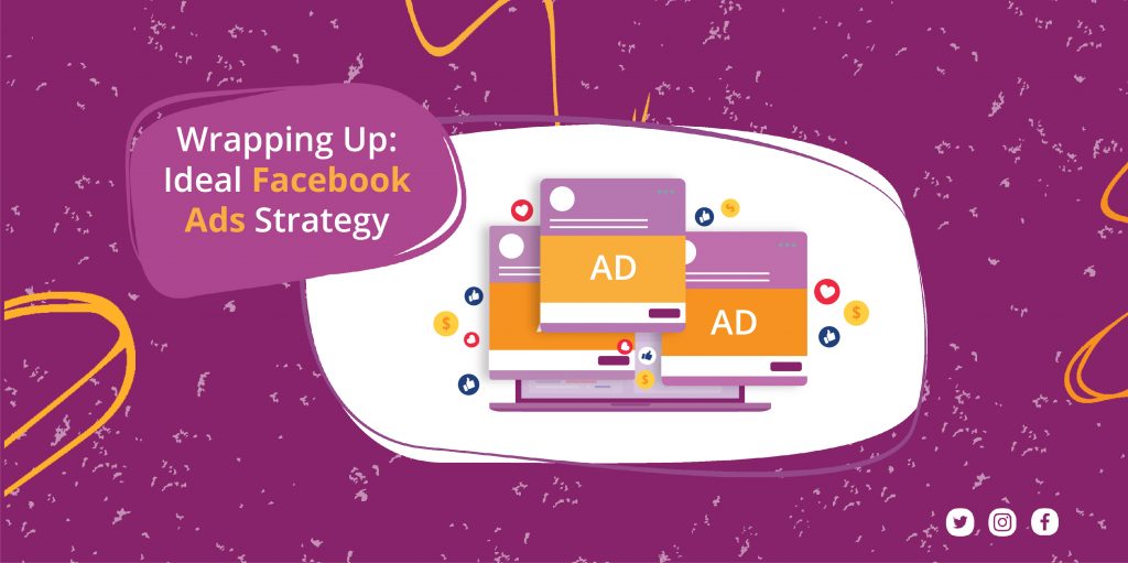 the best Facebook Ads strategy